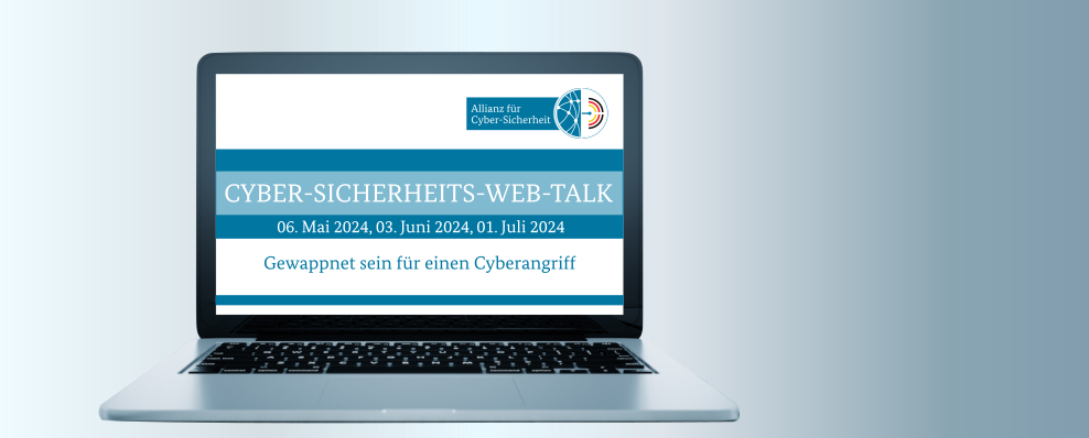 Illustration: aufgeklappter Laptop mit Ansicht ACS-Logo und Text Cyber-Sicherheits-Web-Talk Gewappnet sein für einen Cyberangriff